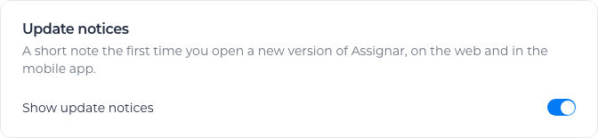 Update notices card on your personal Settings page, with the Show update notices switch
