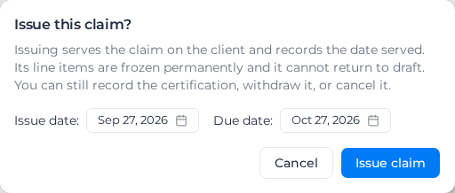Issue this claim? dialog with the issue and due dates